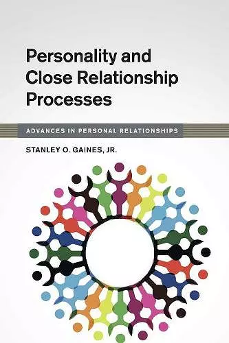 Personality and Close Relationship Processes cover