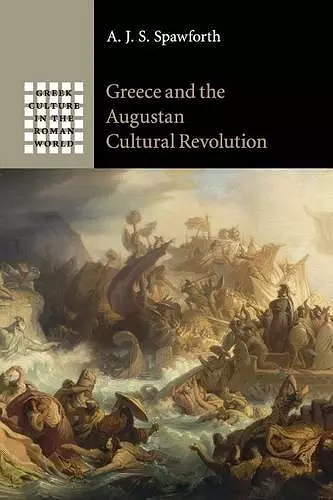 Greece and the Augustan Cultural Revolution cover