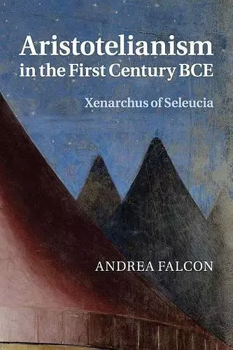 Aristotelianism in the First Century BCE cover