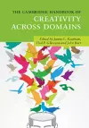 The Cambridge Handbook of Creativity across Domains cover