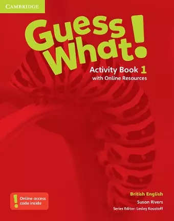 Guess What! Level 1 Activity Book with Online Resources British English cover