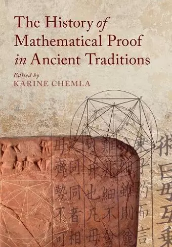 The History of Mathematical Proof in Ancient Traditions cover