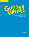 Guess What! Level 2 Teacher's Book with DVD British English cover