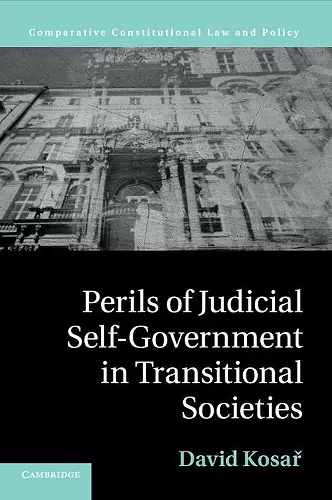 Perils of Judicial Self-Government in Transitional Societies cover