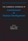 The Cambridge Handbook of Environment in Human Development cover