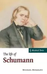 The Life of Schumann cover