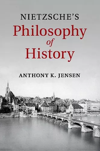 Nietzsche's Philosophy of History cover