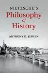 Nietzsche's Philosophy of History cover