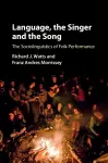 Language, the Singer and the Song cover