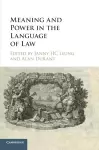 Meaning and Power in the Language of Law cover