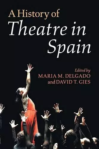 A History of Theatre in Spain cover