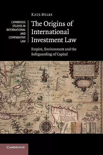 The Origins of International Investment Law cover