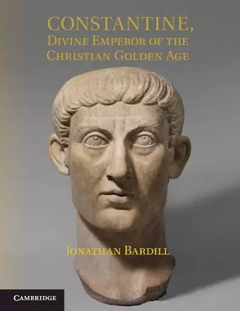 Constantine, Divine Emperor of the Christian Golden Age cover