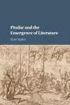 Pindar and the Emergence of Literature cover