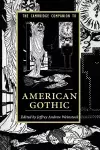 The Cambridge Companion to American Gothic cover