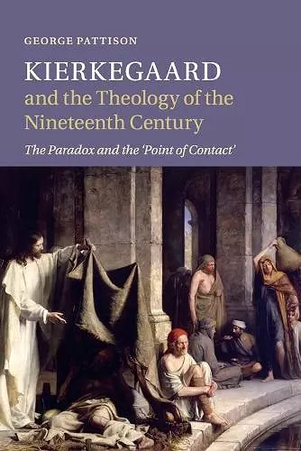 Kierkegaard and the Theology of the Nineteenth Century cover