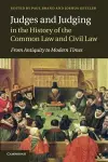 Judges and Judging in the History of the Common Law and Civil Law cover