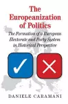 The Europeanization of Politics cover