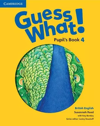 Guess What! Level 4 Pupil's Book British English cover