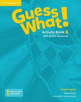 Guess What! Level 6 Activity Book with Online Resources British English cover