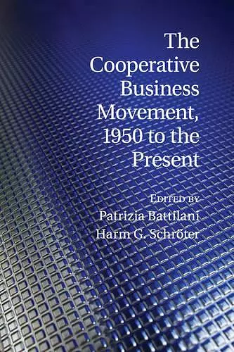 The Cooperative Business Movement, 1950 to the Present cover