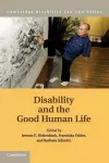 Disability and the Good Human Life cover