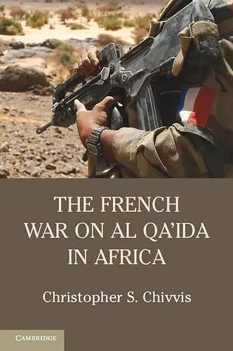 The French War on Al Qa'ida in Africa cover