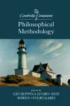 The Cambridge Companion to Philosophical Methodology cover