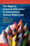 The Right to Inclusive Education in International Human Rights Law cover