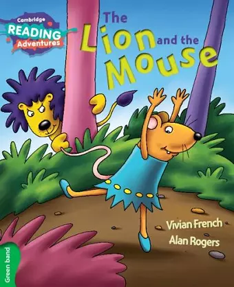 Cambridge Reading Adventures The Lion and the Mouse Green Band cover