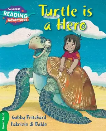 Cambridge Reading Adventures Turtle is a Hero Green Band cover