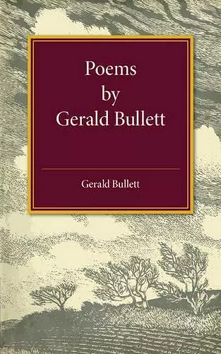 Poems by Gerald Bullett cover