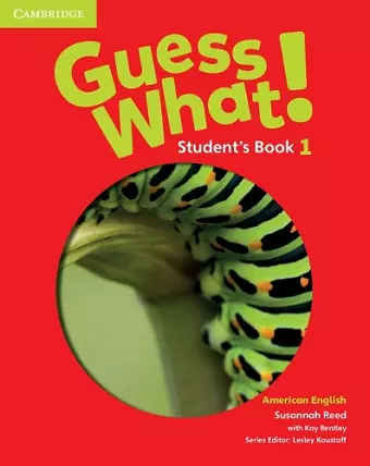 Guess What! American English Level 1 Student's Book cover