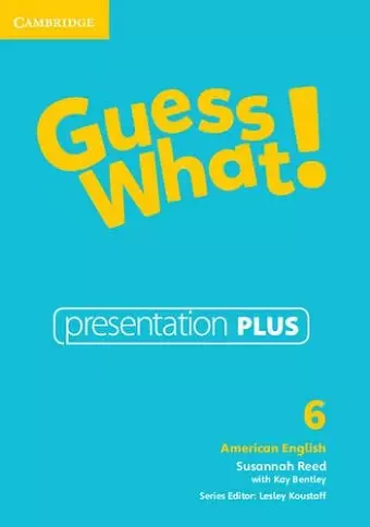 Guess What! American English Level 6 Presentation Plus cover