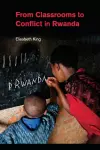 From Classrooms to Conflict in Rwanda cover