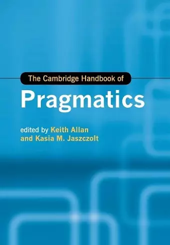 The Cambridge Handbook of Pragmatics cover