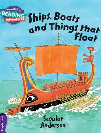 Cambridge Reading Adventures Ships, Boats and Things that Float Purple Band cover