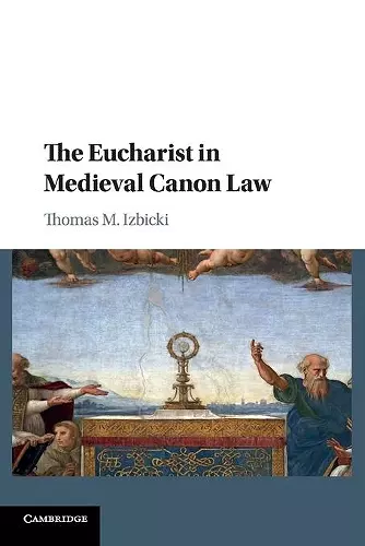 The Eucharist in Medieval Canon Law cover