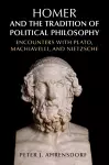 Homer and the Tradition of Political Philosophy cover