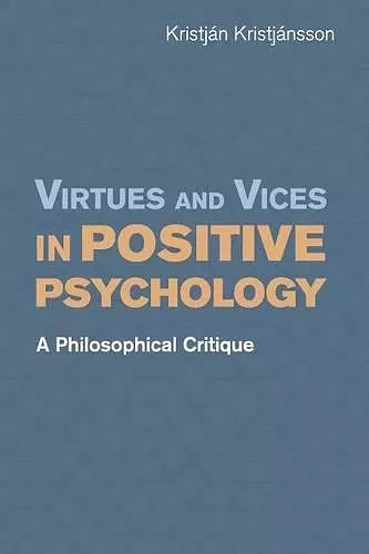 Virtues and Vices in Positive Psychology cover