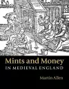 Mints and Money in Medieval England cover
