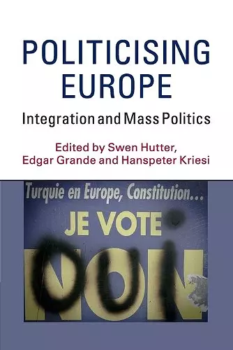 Politicising Europe cover