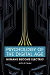 Psychology of the Digital Age cover