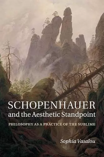 Schopenhauer and the Aesthetic Standpoint cover