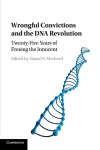 Wrongful Convictions and the DNA Revolution cover