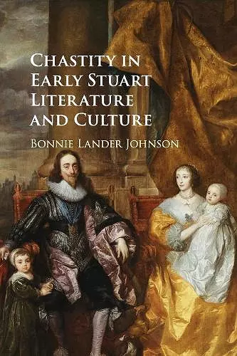 Chastity in Early Stuart Literature and Culture cover