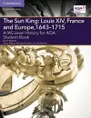 A/AS Level History for AQA The Sun King: Louis XIV, France and Europe, 1643–1715 Student Book cover