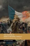 The Shaping of French National Identity cover