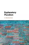 Explanatory Pluralism cover