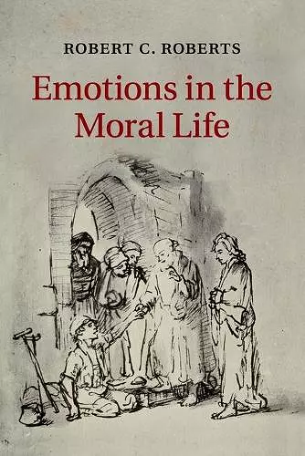 Emotions in the Moral Life cover